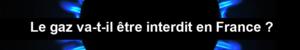 Facture de gaz 2026 : baisse du prix en avril et hausse en mai