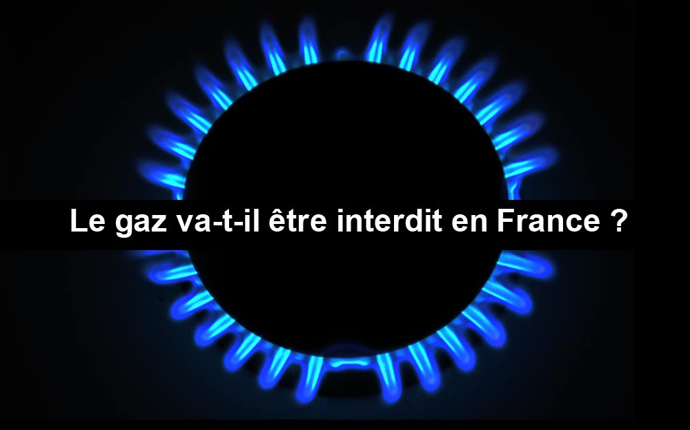 Le-gaz-va-t-il-être-interdit-en-France